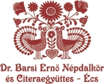 Dr. Barsi Ernő Népdalkör és Citeraegyüttes - Écs