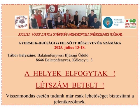 XXXIII. Vass Lajos Kárpát-medencei Népzenei Tábor - Betelt